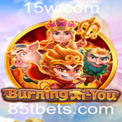 Descubra as Aventuras e Regras de 'BurningXiYou' com a Palavras-Chave 85T