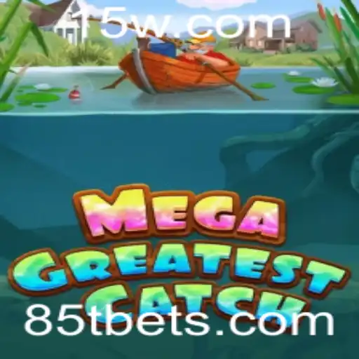 Descubra MegaGreatestCatch: O Jogo Que Está Conquistando A Todos